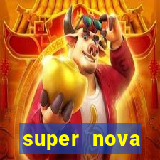 super nova itabirito itabirito portal supernova.com.br